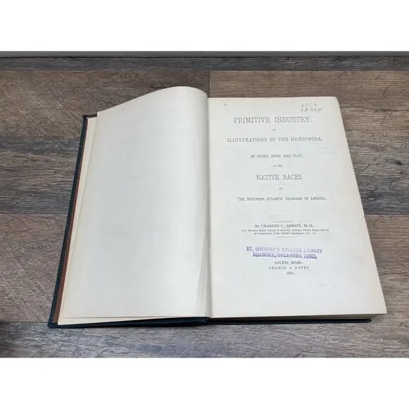 Primitive Industry or Illustrations of the Handiwork by‎ Charles C. Abbott 1881